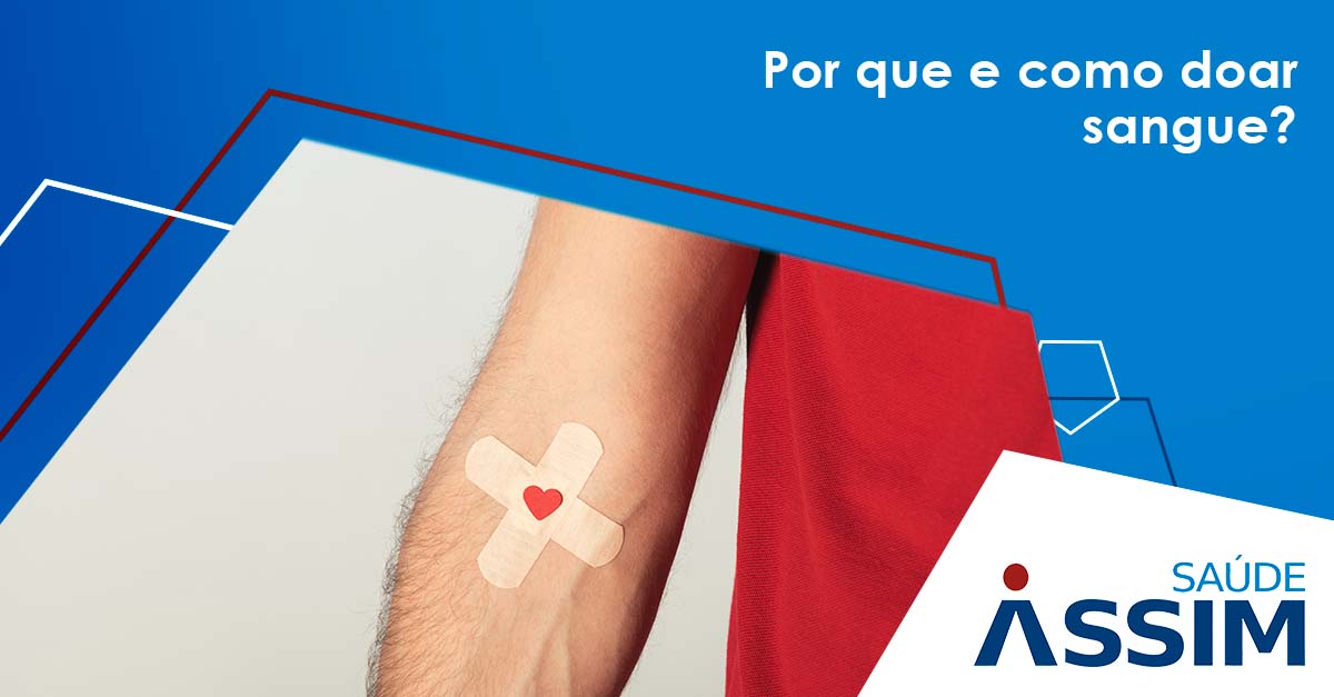 Por que e como doar sangue?