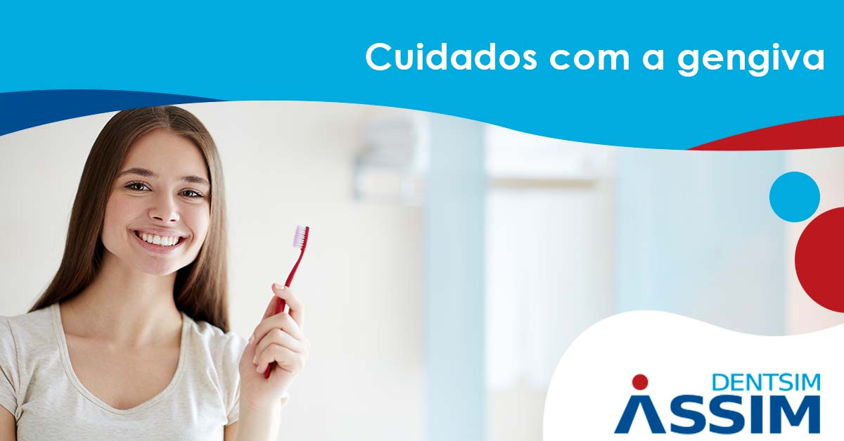 Cuidados com a gengiva