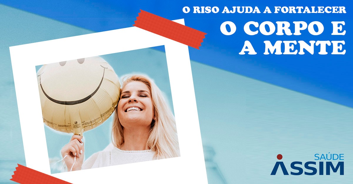 Rir ajuda a fortalecer o corpo e a mente