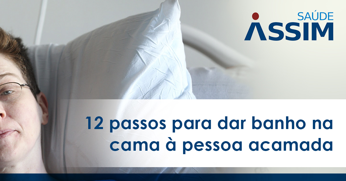 12 passos para dar banho na cama � pessoa acamada