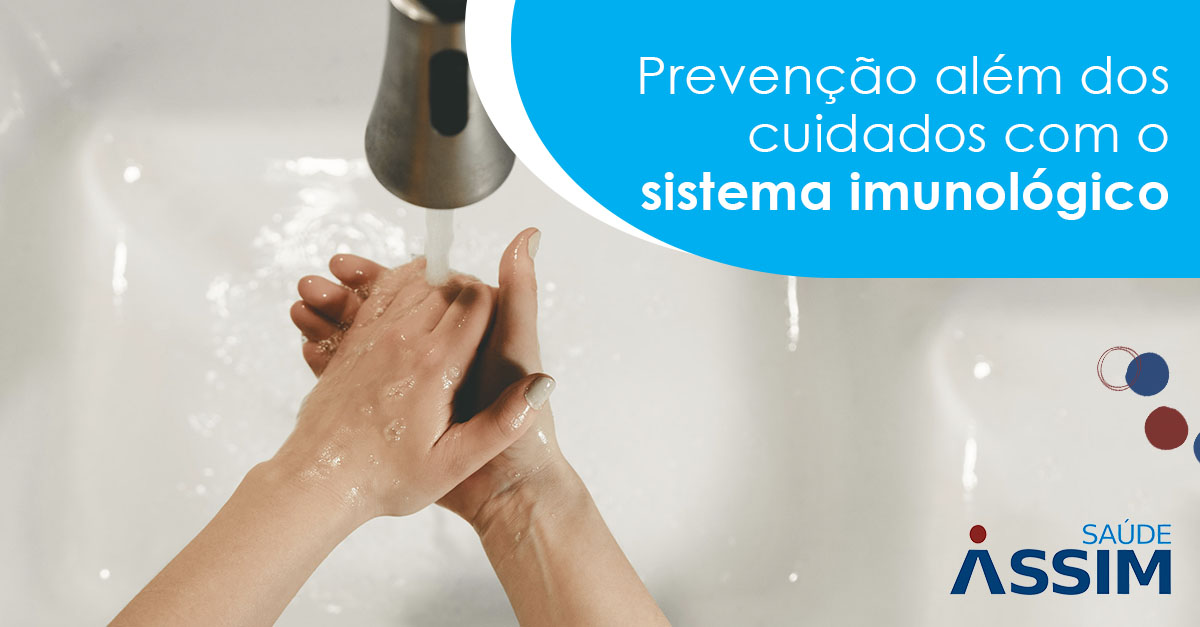 Preven��o al�m dos cuidados com o sistema imunol�gico