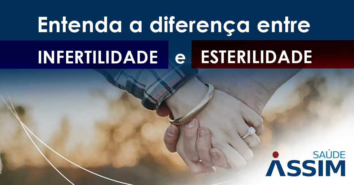 Entenda a diferen�a entre Infertilidade e Esterilidade