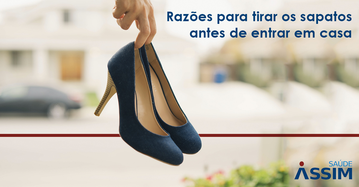 Raz�es para tirar os sapatos antes de entrar em casa