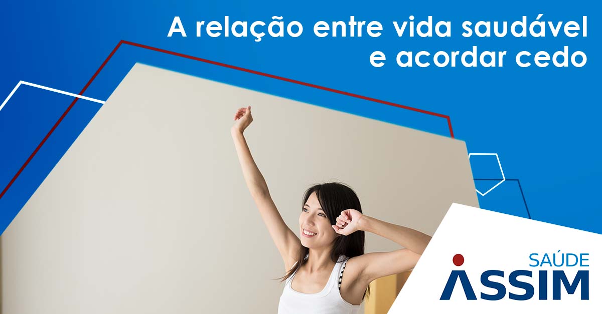 A rela��o entre vida saud�vel e acordar cedo